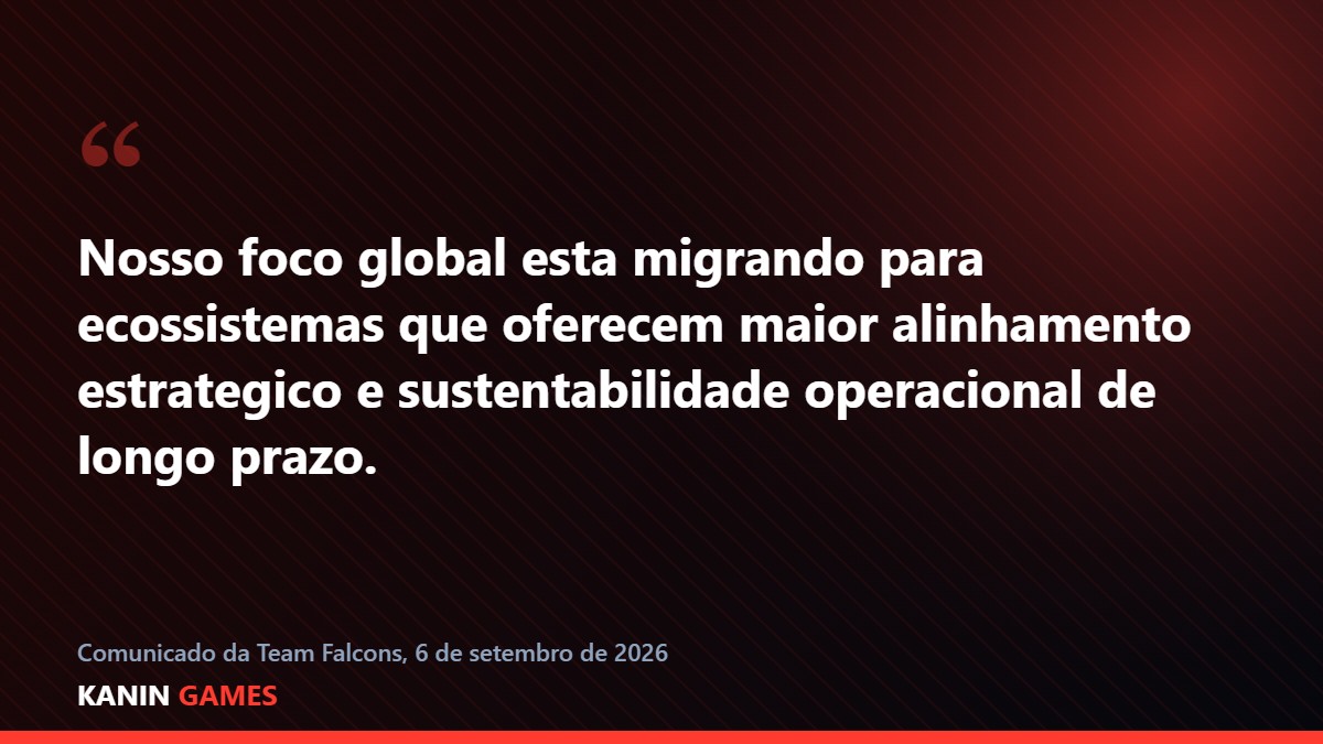 Citacao do comunicado da Team Falcons